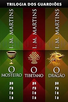 Trilogia dos Guardioes I. M. Martins